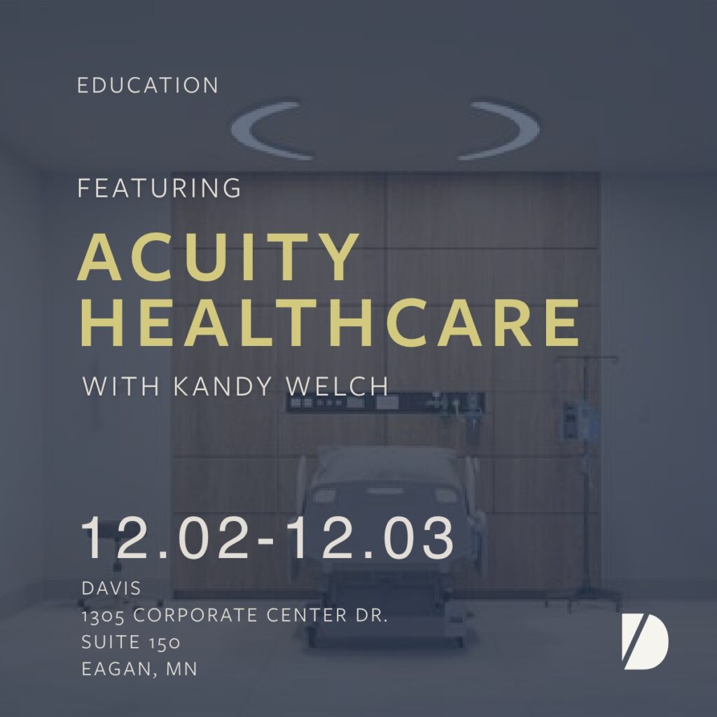 Acuity Healthcare event with Kandy Welch, December 2-3.